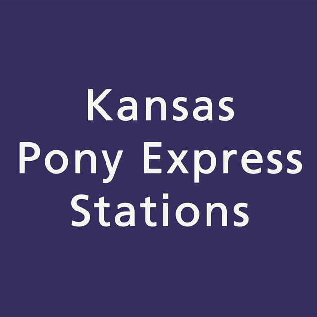 White text, blue background, Kansas Pony Express Stations.