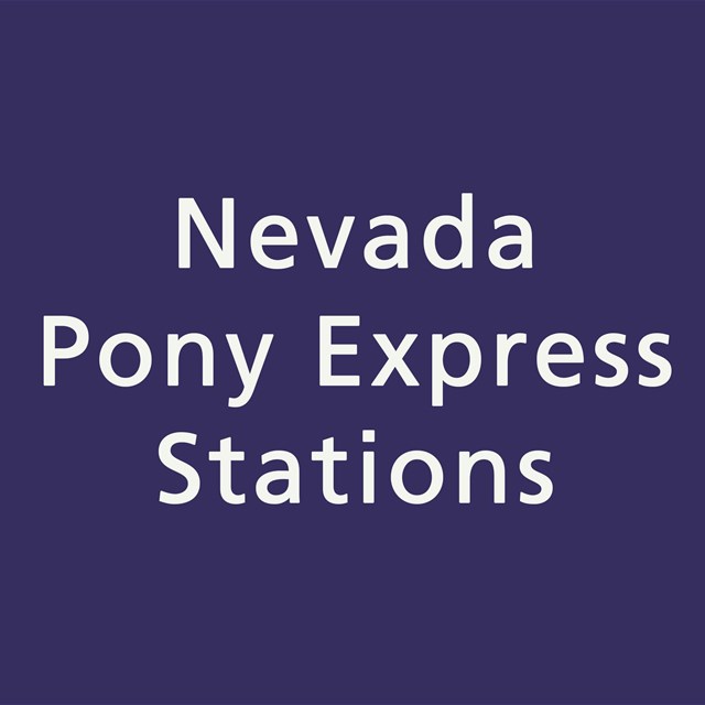 Blue background, white text, Nevada Pony Express Stations.