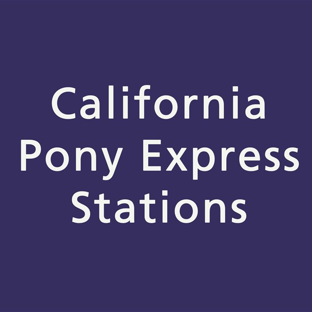 Blue background, white text, California Pony Express stations