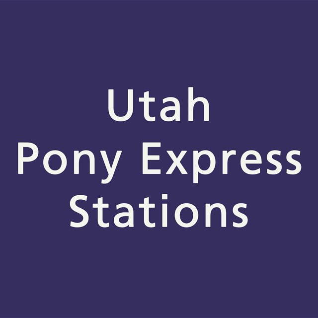 Blue background, white text, Utah Pony Express Stations.