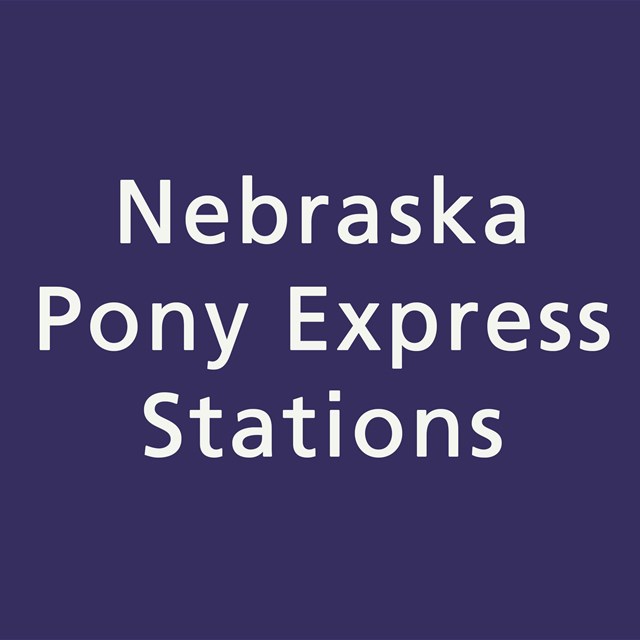 Blue background, white text, Nebraska Pony Express Stations.